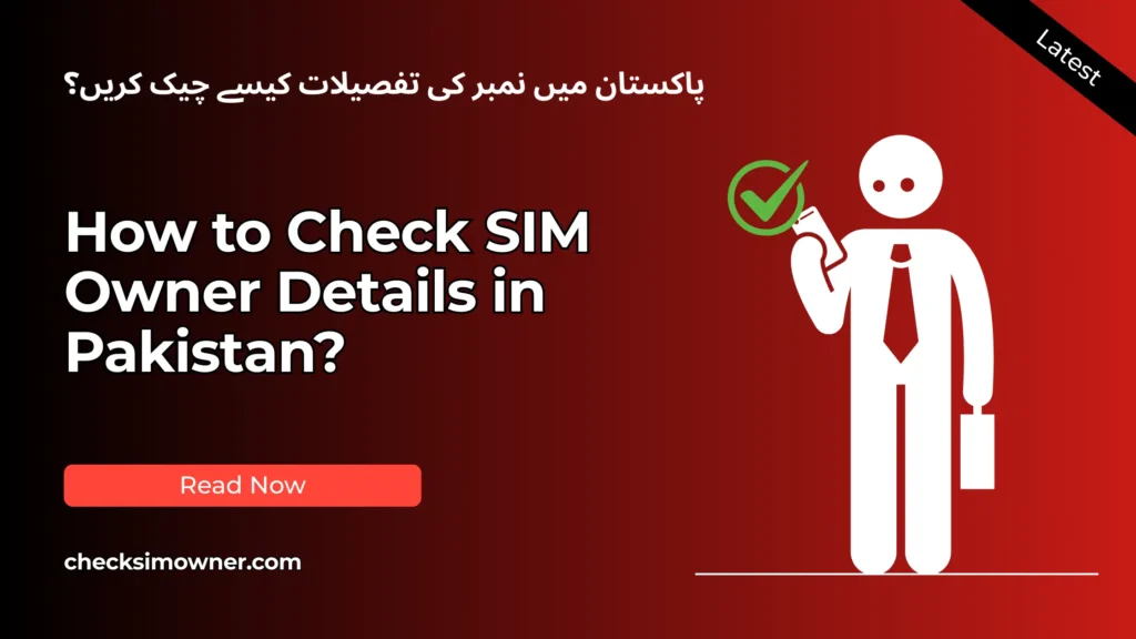 Illustration showing a person checking SIM owner details on a mobile phone in Pakistan, with icons representing security and verification.